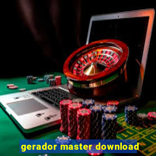 gerador master download